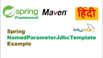 Spring NamedParameterJdbcTemplate Example | Spring JDBC Tutorial in Hindi