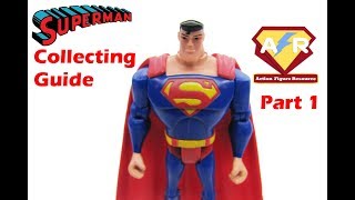 A Collectors Guide to Superman Action Figures