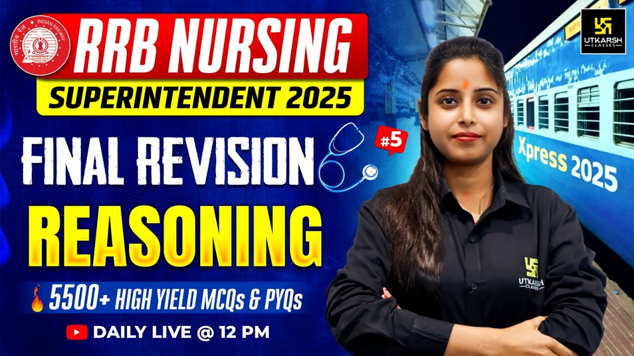 RRB Nursing Superintendent | Reasoning Imp MCQs & PYQs #5 | RRB Xpress 2025 | Priya Ma’am
