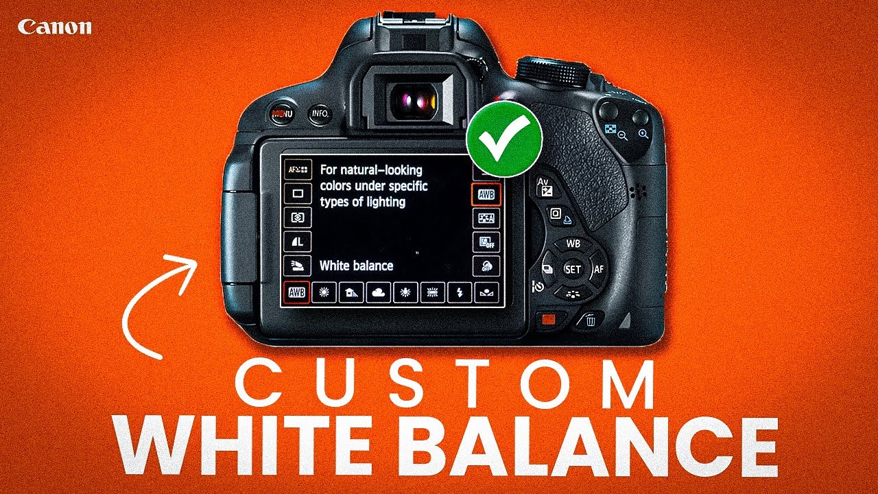 How To Set CUSTOM White Balance In Camera With Canon DSLR - YouTube