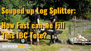 Souped-up 300-Series Log Splitter Ep. 2: How Fast Can We Fill an IBC Tote?