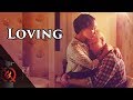 Loving (2016) | Based on a True Story