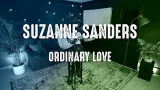 Ordinary Love - U2 (Suzanne Sanders)