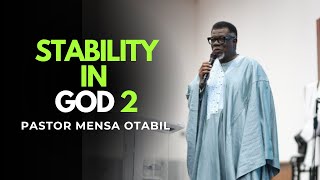 Pastor Mensa Otabil Sermon on Stability in God – Part 2 | Integrity Conference 2025
