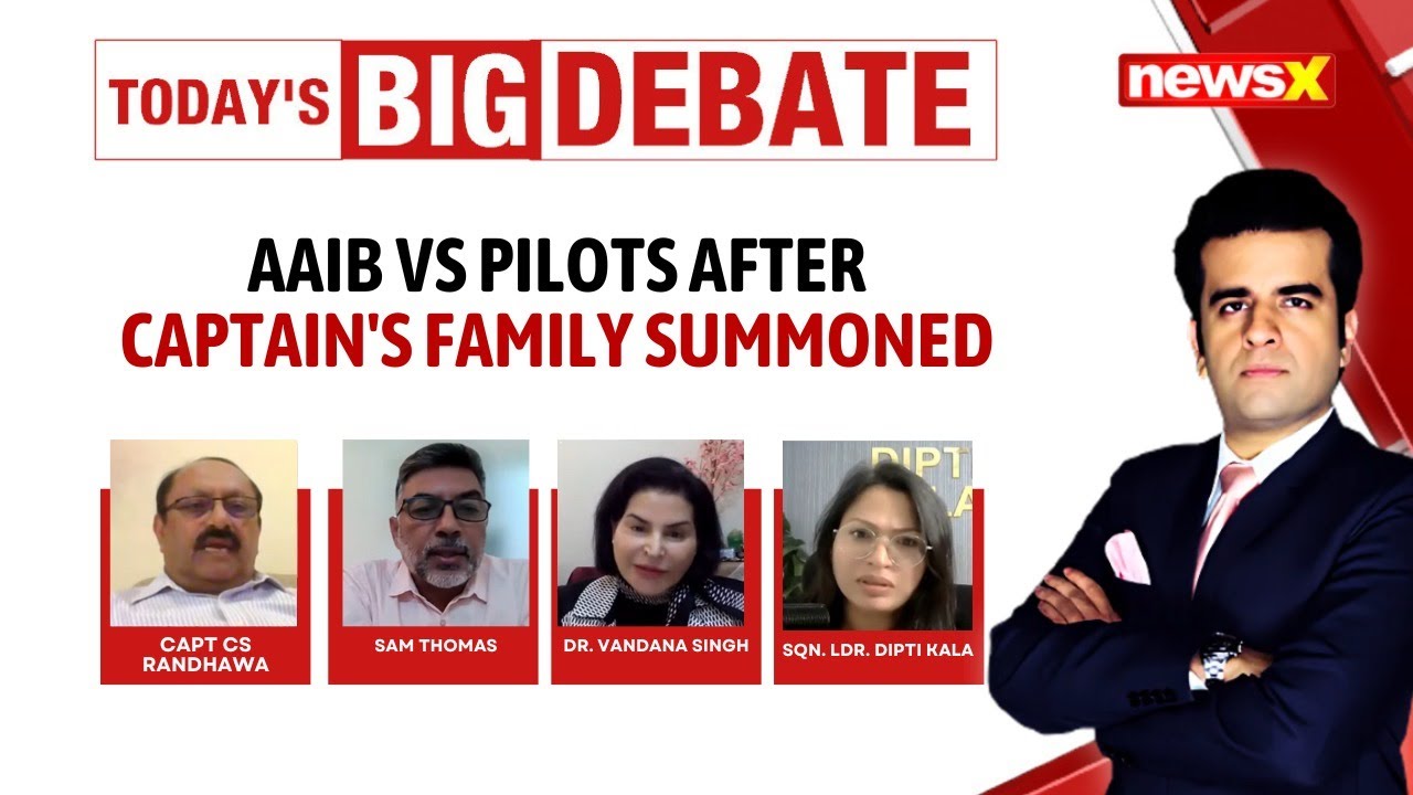 AAIB Defends Summons To AI171 Pilot's Nephew | Why Go After Captain's Family? | NewsX