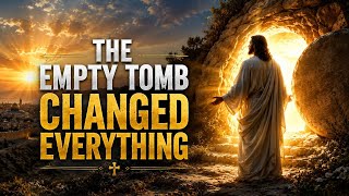 THE EMPTY TOMB CHANGED EVERYTHING (Official Video) | Resurrection Worship Anthem