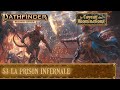 [PF2e] Abomination Vaults | Ep 53 | La prison infernale
