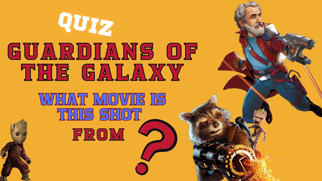 quiz Guardians of the Galaxy - what movie shot from? Can you guess? # ...