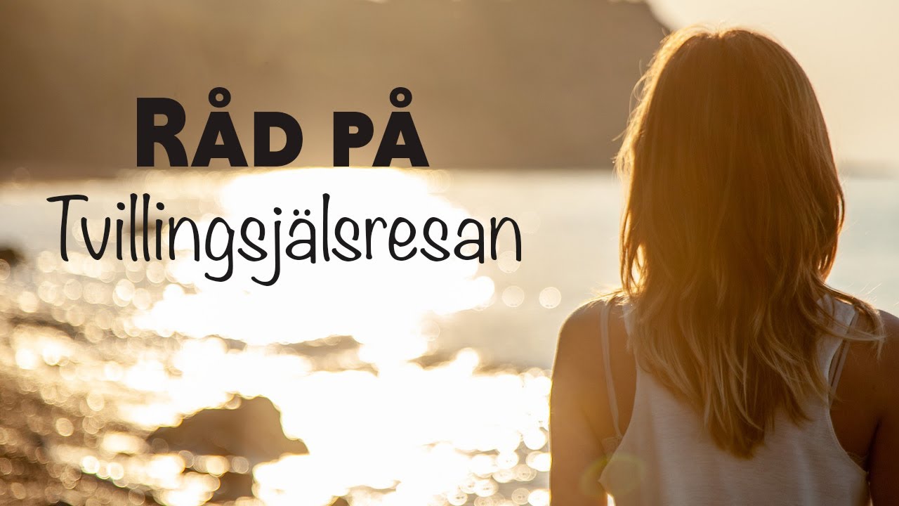 6 Viktiga Råd för dig som befinner dig på din Tvillingsjälsresa eller i en stark Själslig relation!