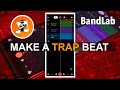 How to make a trap beat in bandlab