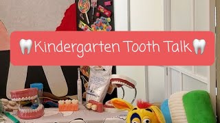 Kindergarten Dental Health Presentation