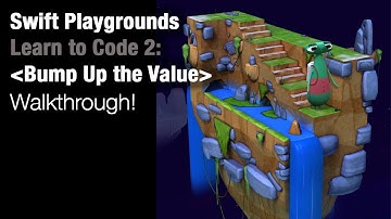 Swift Playgrounds - Bump Up the Value (Learn to Code 2)