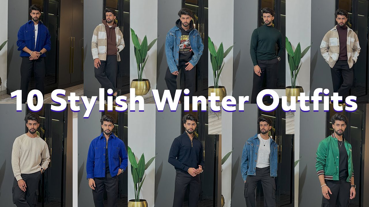 10 STYLISH WINTER OUTFITS FOR MEN 2023