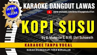 Kopi Susu  Mansyur S U0026 Elvy Sukaesih  Karaoke Dangdut Original  Vidio Hd  Suara Jernih 