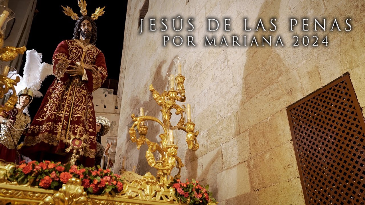 [4K] JESÚS DE LAS PENAS POR MARIANA - ALMERÍA 2024