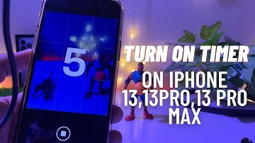 How To Turn On Timer On iPhone 13,13 Pro , 13 pro max !! iPhone Camera Timer Turn On