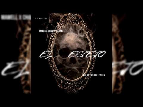 Mawell & Chapy & Kukid - El Espejo (Audio Oficial)