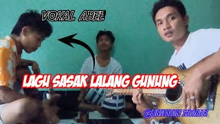 LAGU sasak lalang gunung versi Gunawan ibanez alat sederana bikin nyaman