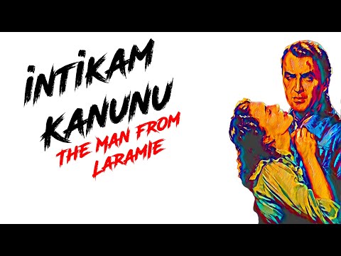 İNTİKAM KANUNU (1955) | TÜRKÇE DUBLAJ KOVBOY FİLMİ | THE MAN FROM LARAMIE