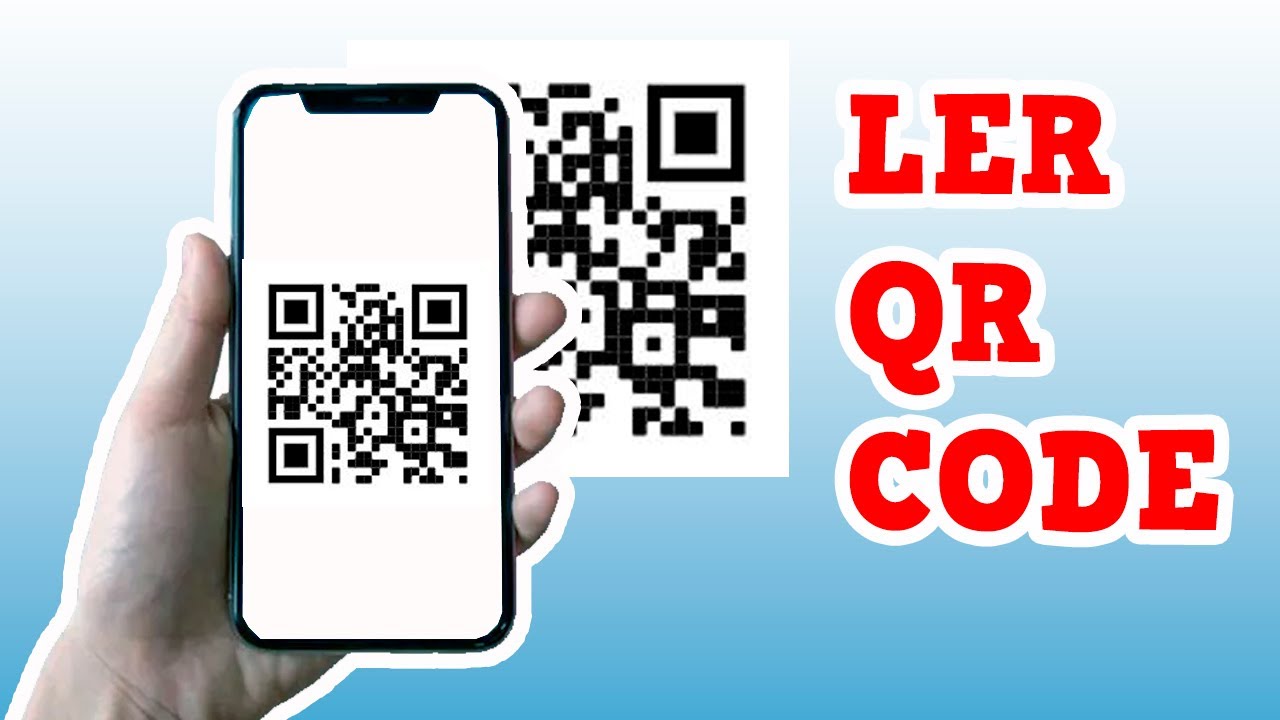 Como Ler QR Code No Celular R pido E Pr tico YouTube como-ler-qr-code-no-celular-r-pido-e-pr-tico-youtube
