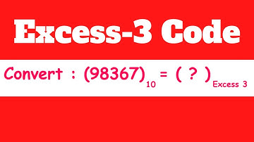 Decimal To Excess-3 code Example | Electrical Engineering