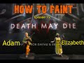 How to Paint Cthulhu: Death May Die Ep 15 - Adam and Elizabeth