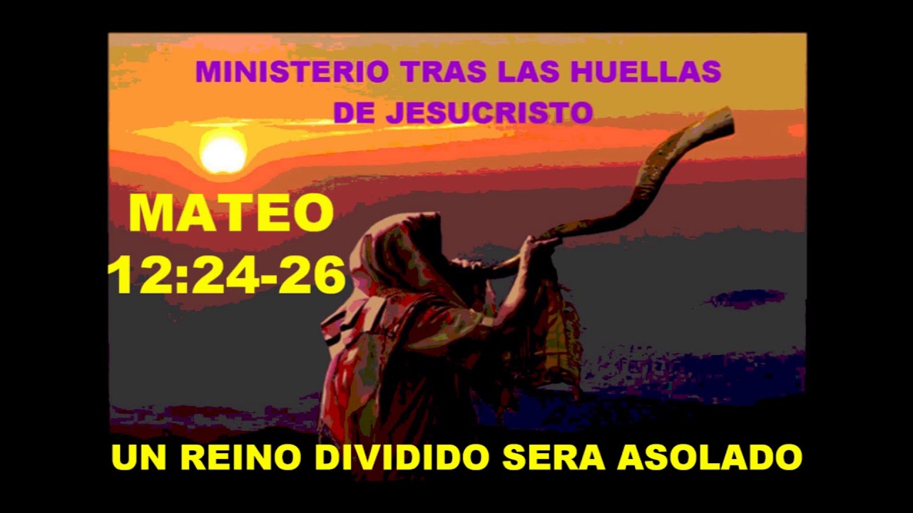 MATEO 12 : 24 - 26  
