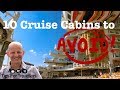 The 10 Cabins To Avoid On A Cruise. How To Choose A Cruise Ship Cabin!