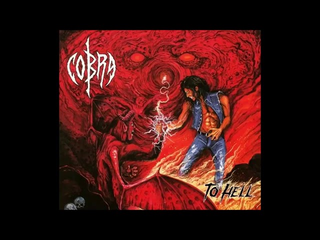 Cobra - To Hell ( Full Album ) - YouTube
