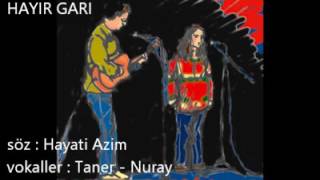 HAYIR GARİ!