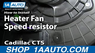 How To Replace Heater Fan Speed Resistor 03-10 Cadillac CTS