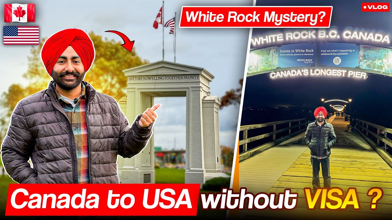 Canada toh USA *BINA VISA CHALGE* 😍 ਕੈਨੇਡਾ ਤੋਂ ਅਮਰੀਕਾ ਬਿਨਾਂ ਵੀਜ਼ਾ ਦੇ ਚੱਲਗੇ 🇺🇸 WhiteRock, Surrey BC