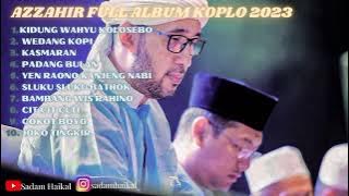 AZ ZAHIR FULL KOPLO JAWA terbaru 2023 || full bass Jernih tanpa iklan