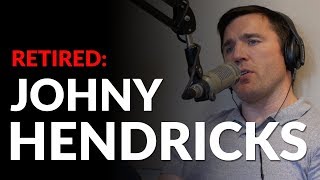 Chael Sonnen talks Johny Hendricks retirement. Content