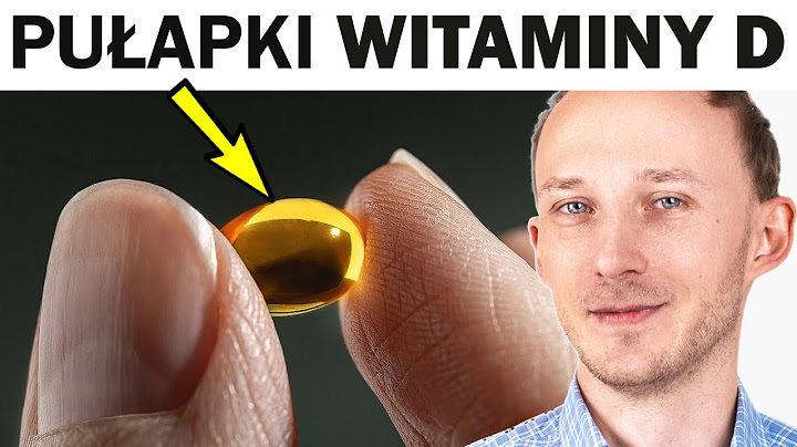 Biorąc witaminę D, uważaj na te 3 realne zagrożenia