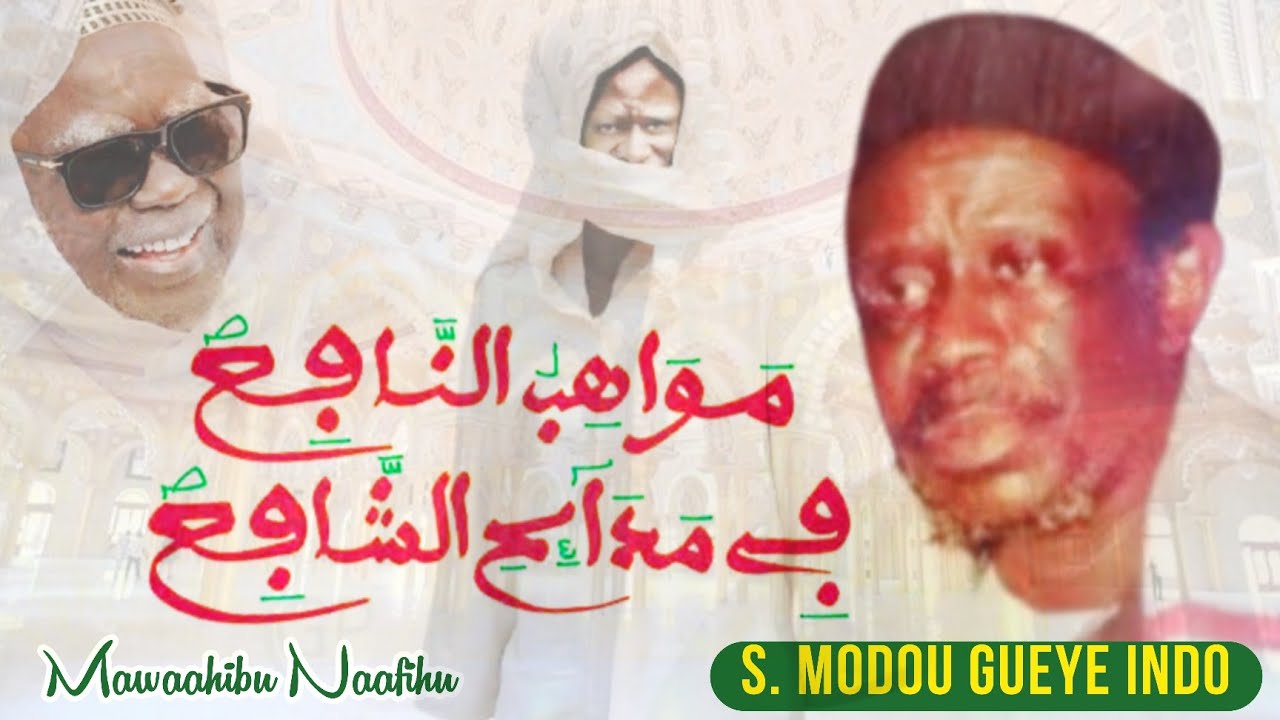 Mawahibou Serigne Modou Gueye Indo ndeysaan aka daw yaram