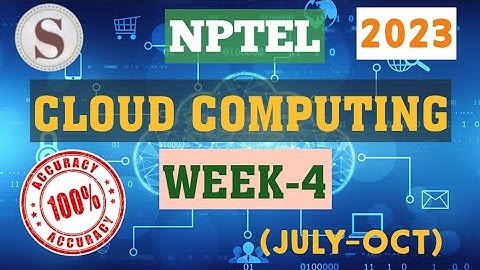 Cloud Computing || WEEK-4 Quiz assignment Answers 2023||NPTEL||#nptel||#cloudcomputing||#SKumarEdu