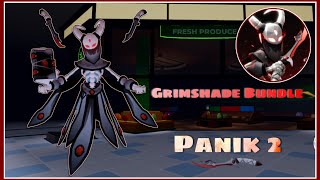 Grimshade Bundle - Panik 2 Showcase Kaiplayz