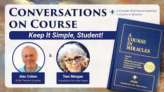 Keep It Simple, Student – When Doing Less Makes Everything Easier with Alan Cohen (5/21/26)