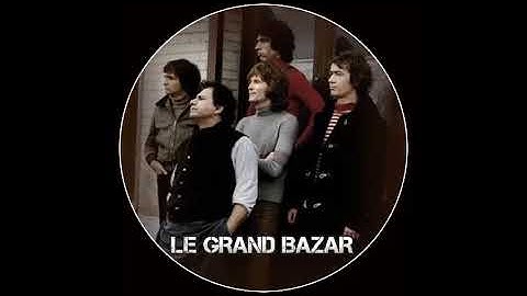 Le Grand Bazar - Final Track