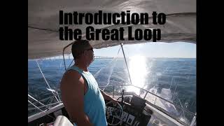 Introduction to the Great Loop