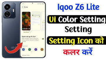 iqoo z6 lite ui color setting on kaise kare | how to use ui color setting on iqoo z6 lite