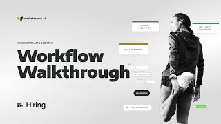 Famous Workflow Walkthrough | Hiring | workstreams.ai Net Worth