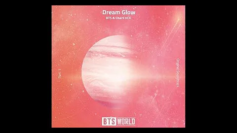 BTS(방탄서년단) Dream Glow , Jin Jimin Jeongkook (feat.Charli XCX ) OST BTS World Part 1