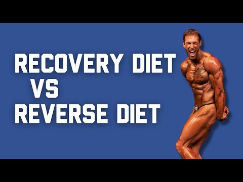 Alberto Nunez - Recovery Diet vs Reverse Diet