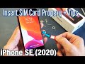 IPhone SE 2 2020 كيفية إدخال بطاقة SIM بشكل صحيح نصائح 