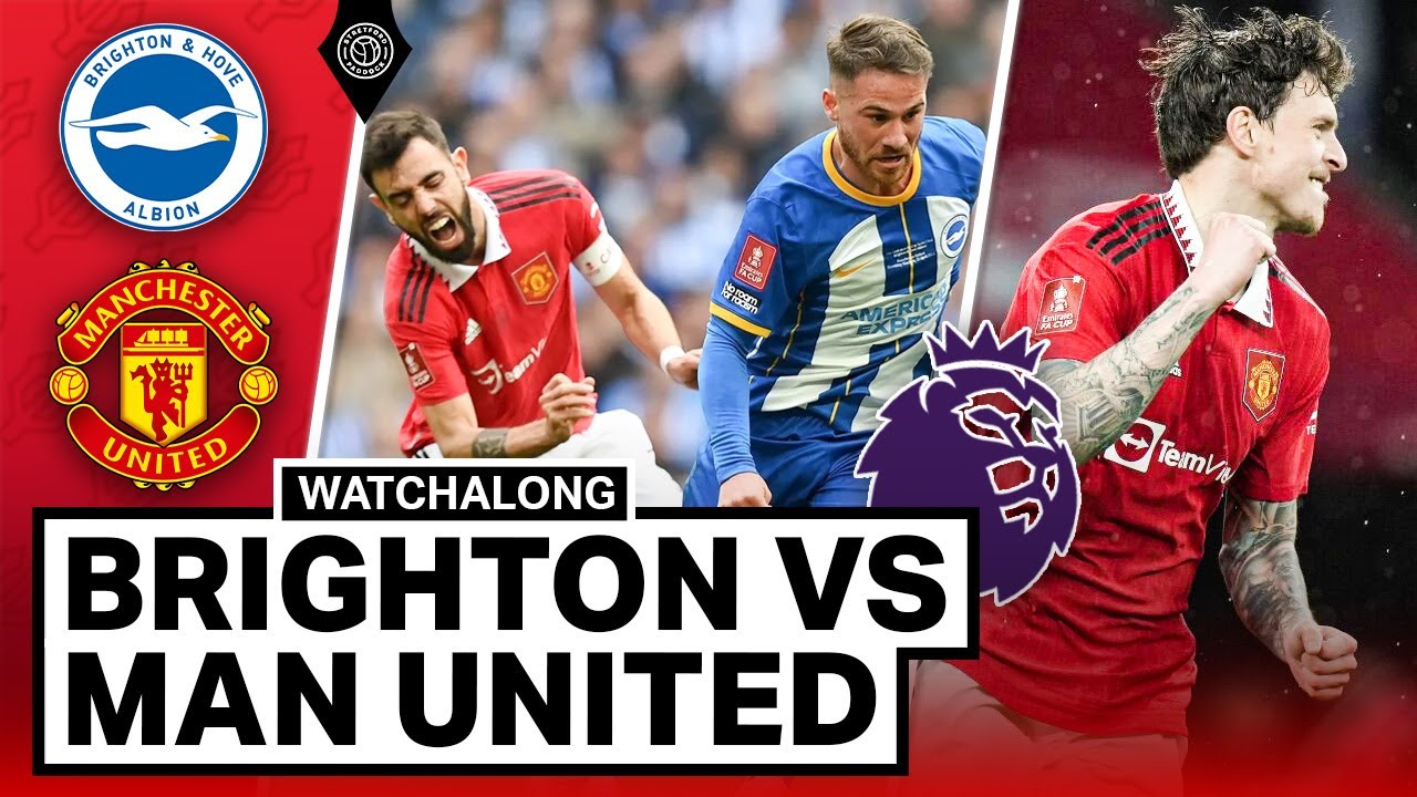 Brighton 1-0 Manchester United LIVE STREAM Watchalong