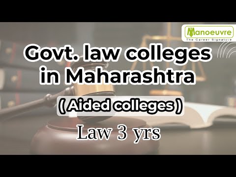 MH LAWCET (3Years) - LIST OF GOVERNMENT (AIDED) COLLEGES IN MAHARASHTRA BY MANOEUVRE @manoeuvre