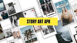 STORY ART APK| BEST STORY APK |CAMERABRANTHAN #storyart #instagram screenshot 3