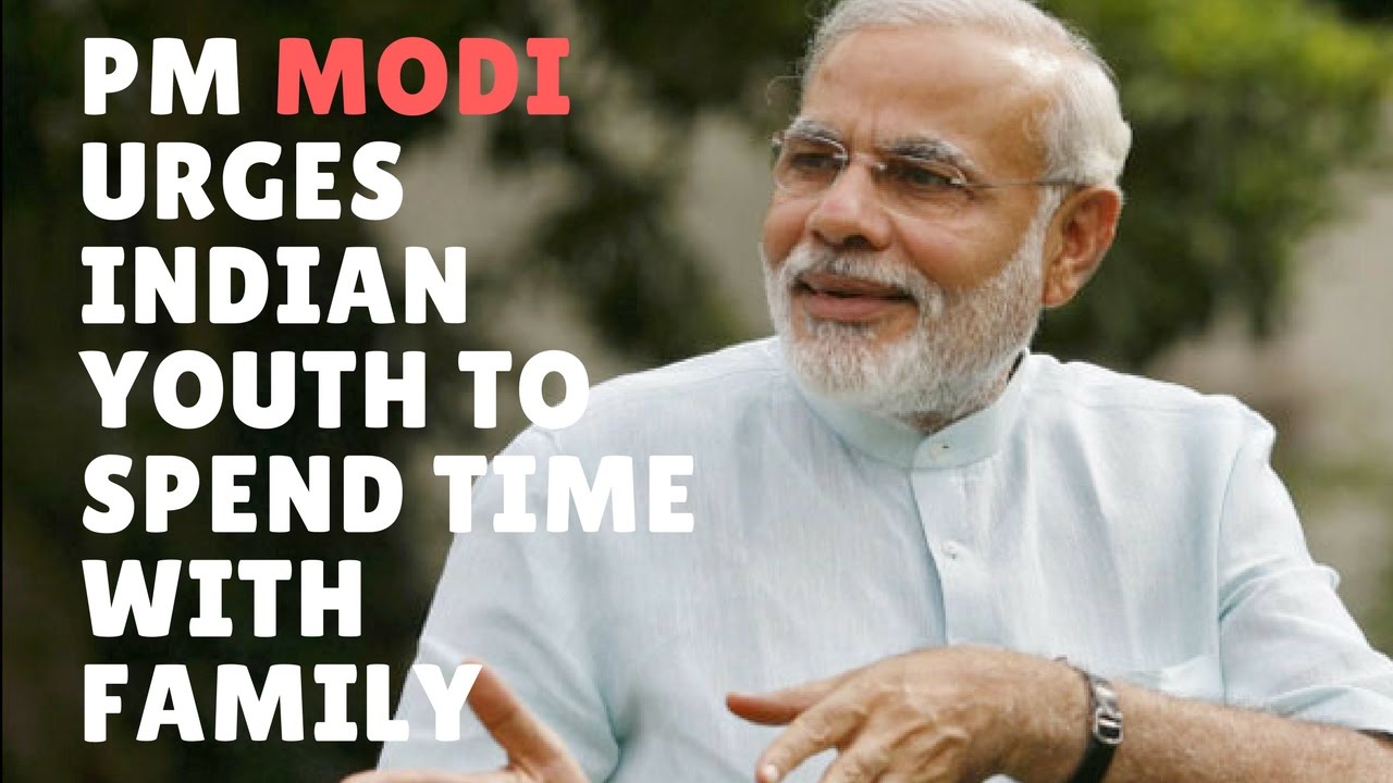 PM Narendra Modi Urges Indian Youth To Leave Technology and Spend Time with Family